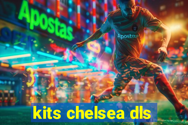 kits chelsea dls